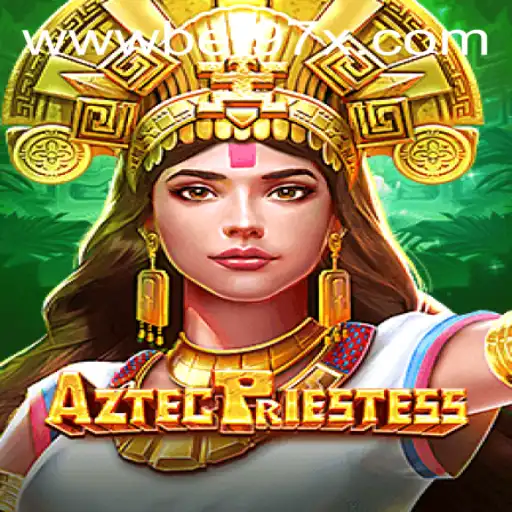 Discover the Mystical World of AztecPriestess: A Guide to Gameplay and Rules